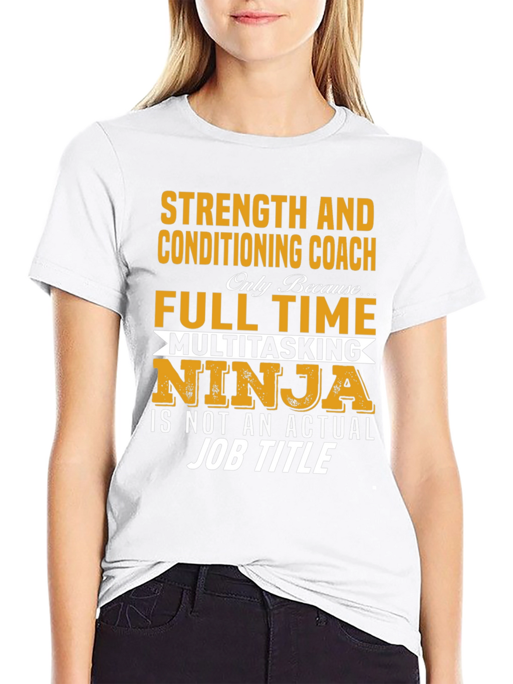 Strength & Conditioning Coach T-Shirt - Multitasking Ninja