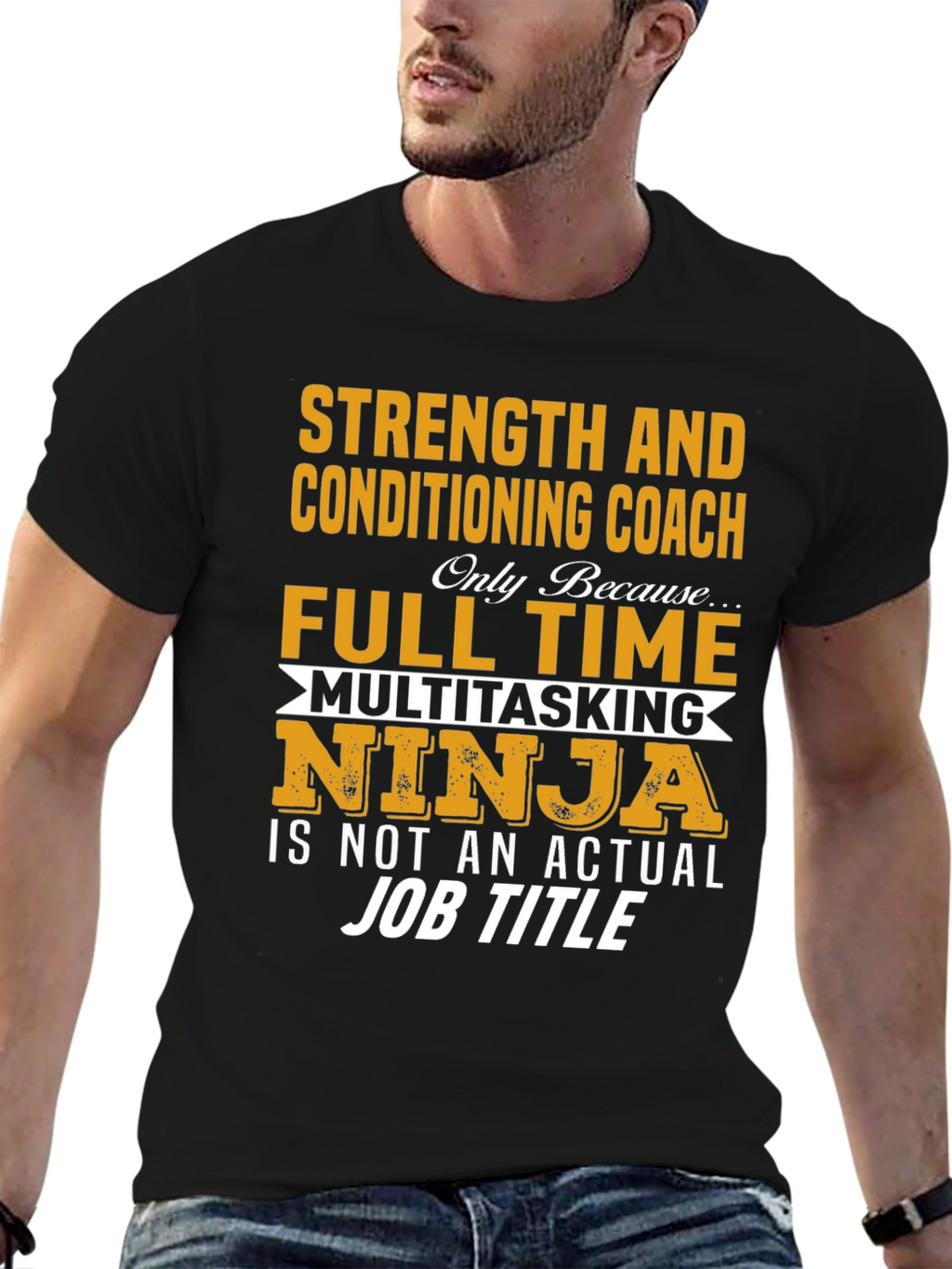 Strength & Conditioning Coach T-Shirt - Multitasking Ninja