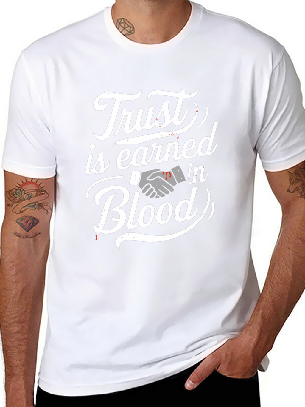 Trust is Earned in Blood T-Shirt