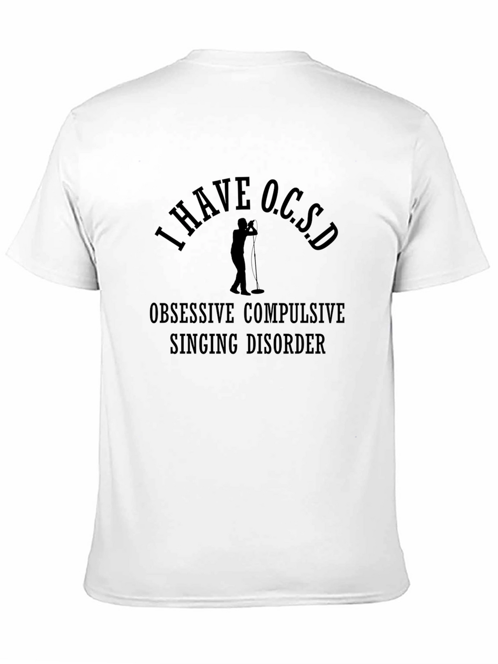 I Have O.C.S.D. T-Shirt
