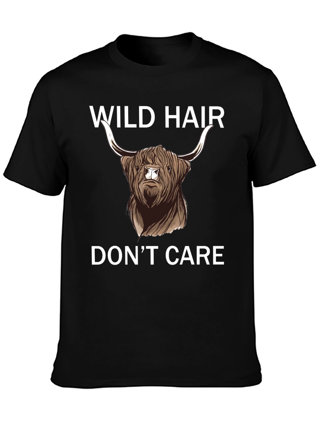 Wild Hair Dont Care Highland Cow T-Shirt