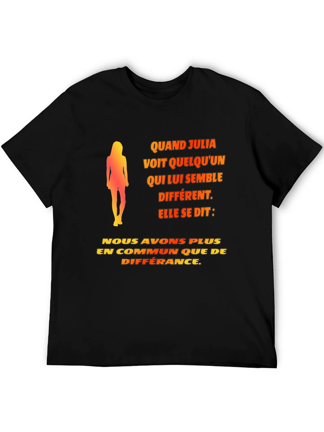 Quand Julia T-Shirt - Unisex Novelty Tee