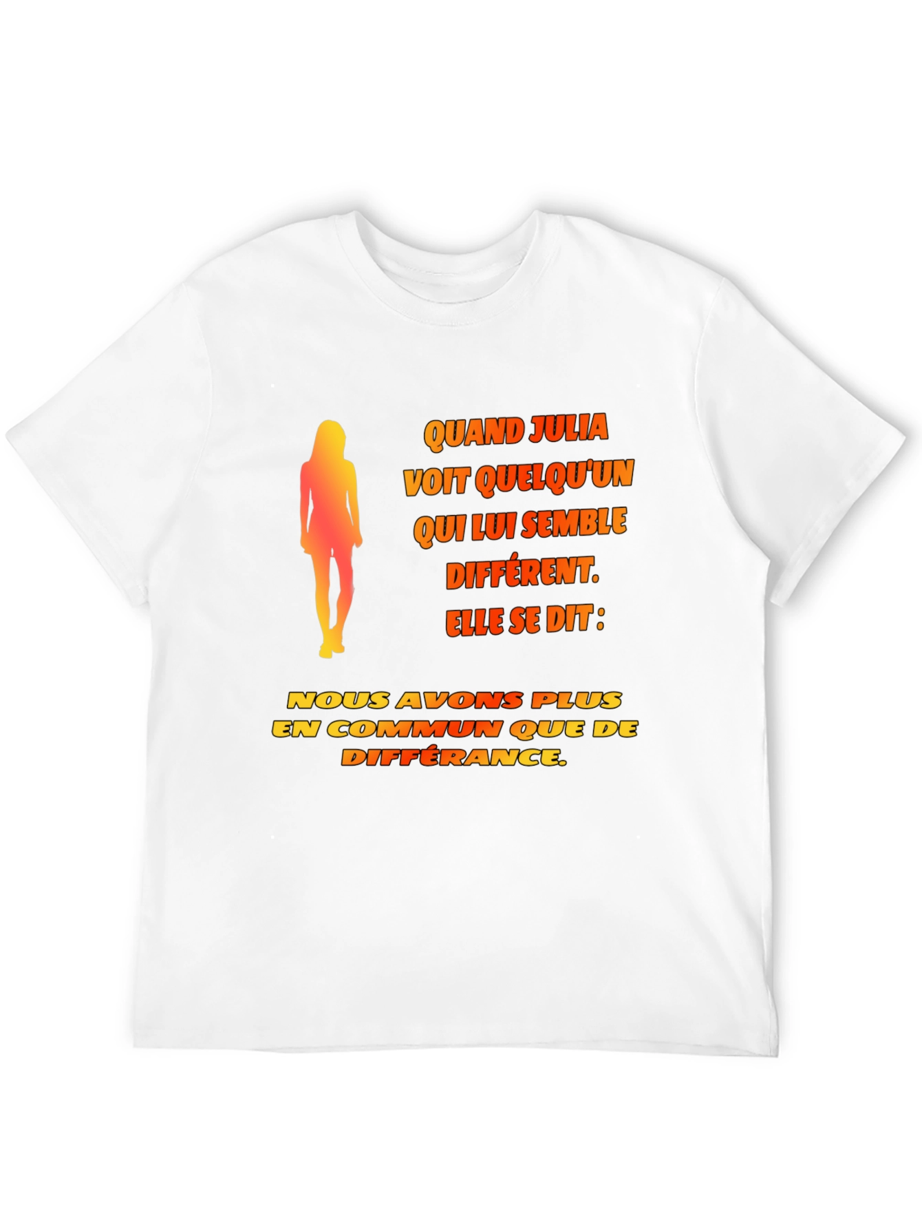Quand Julia T-Shirt - Unisex Novelty Tee