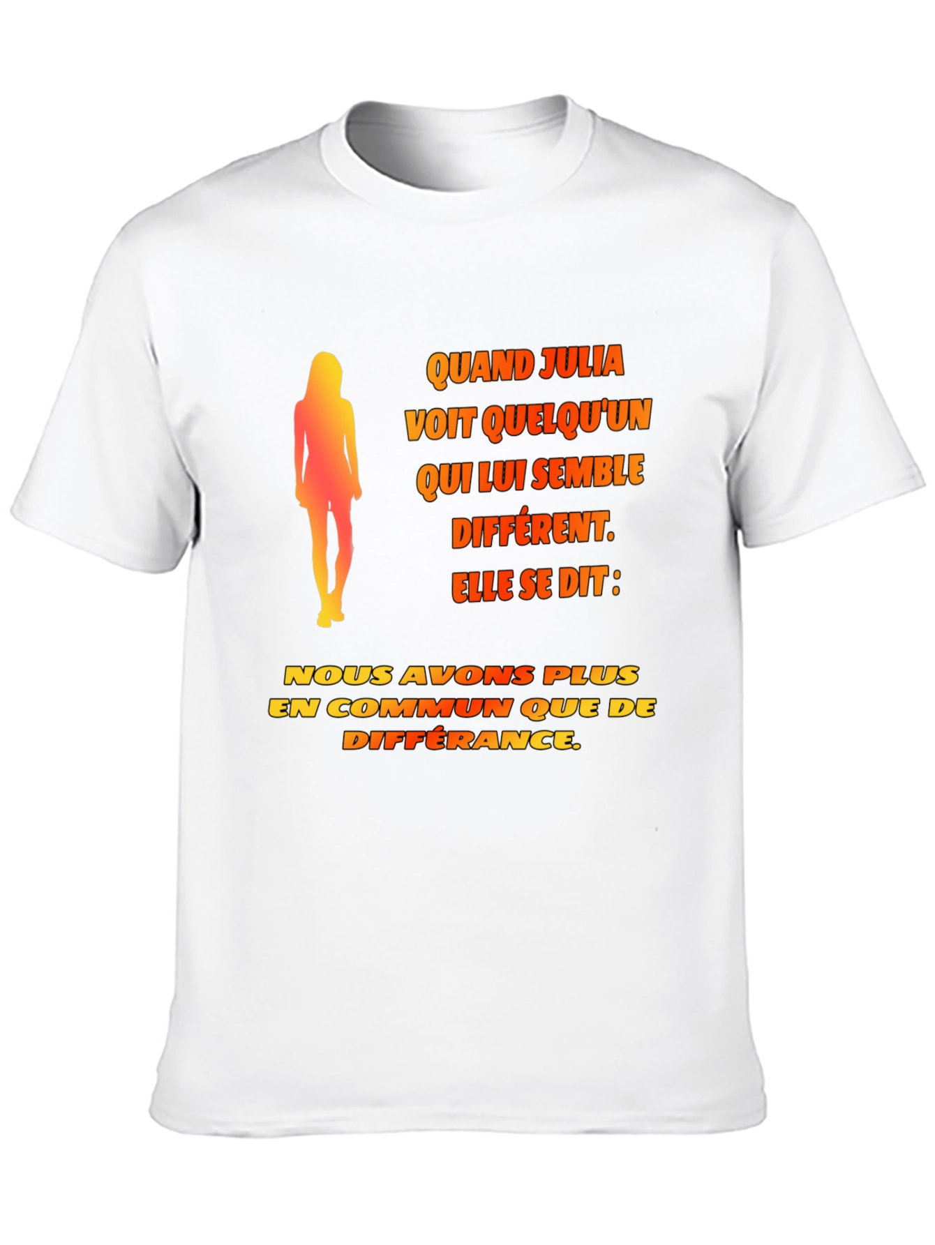 Quand Julia T-Shirt - Unisex Novelty Tee