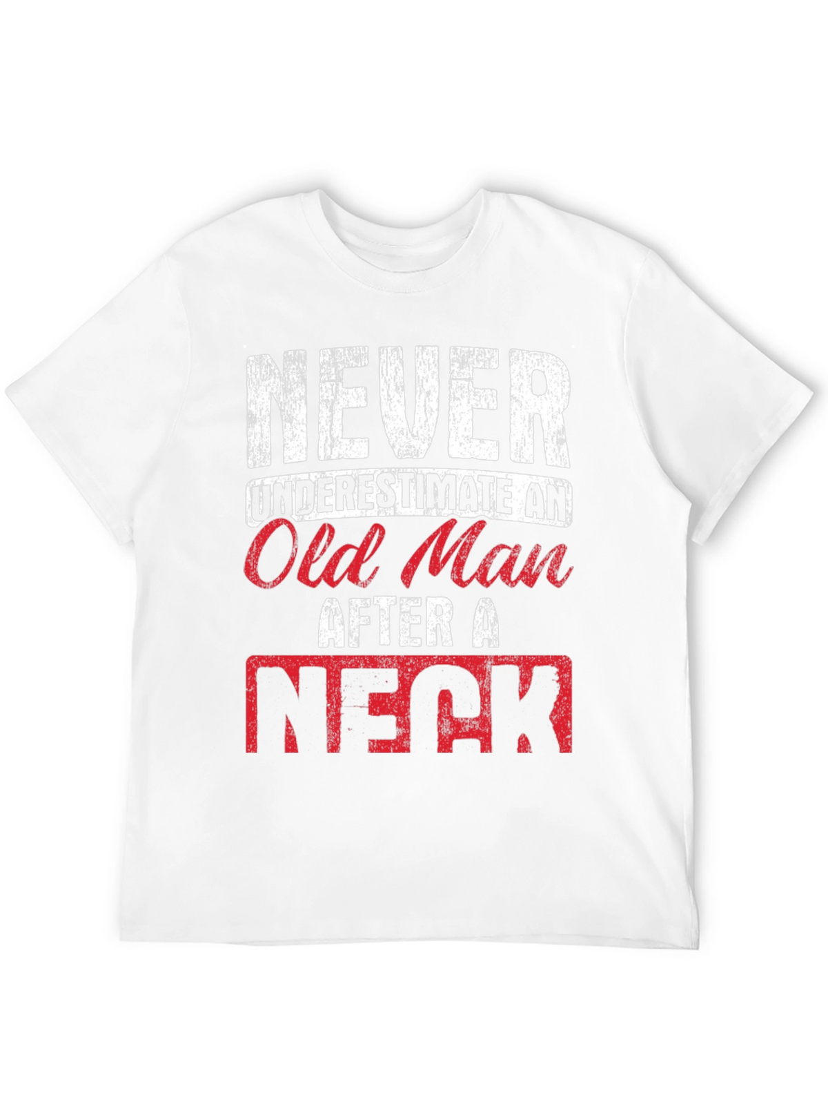 Never Underestimate Old Man T-Shirt