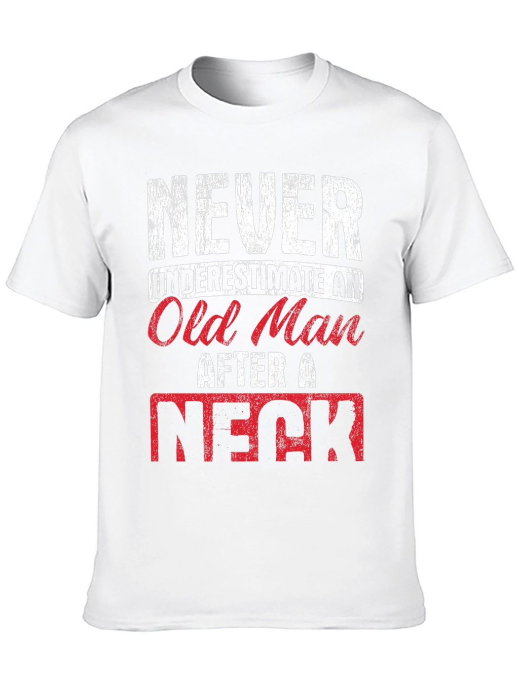 Never Underestimate Old Man T-Shirt