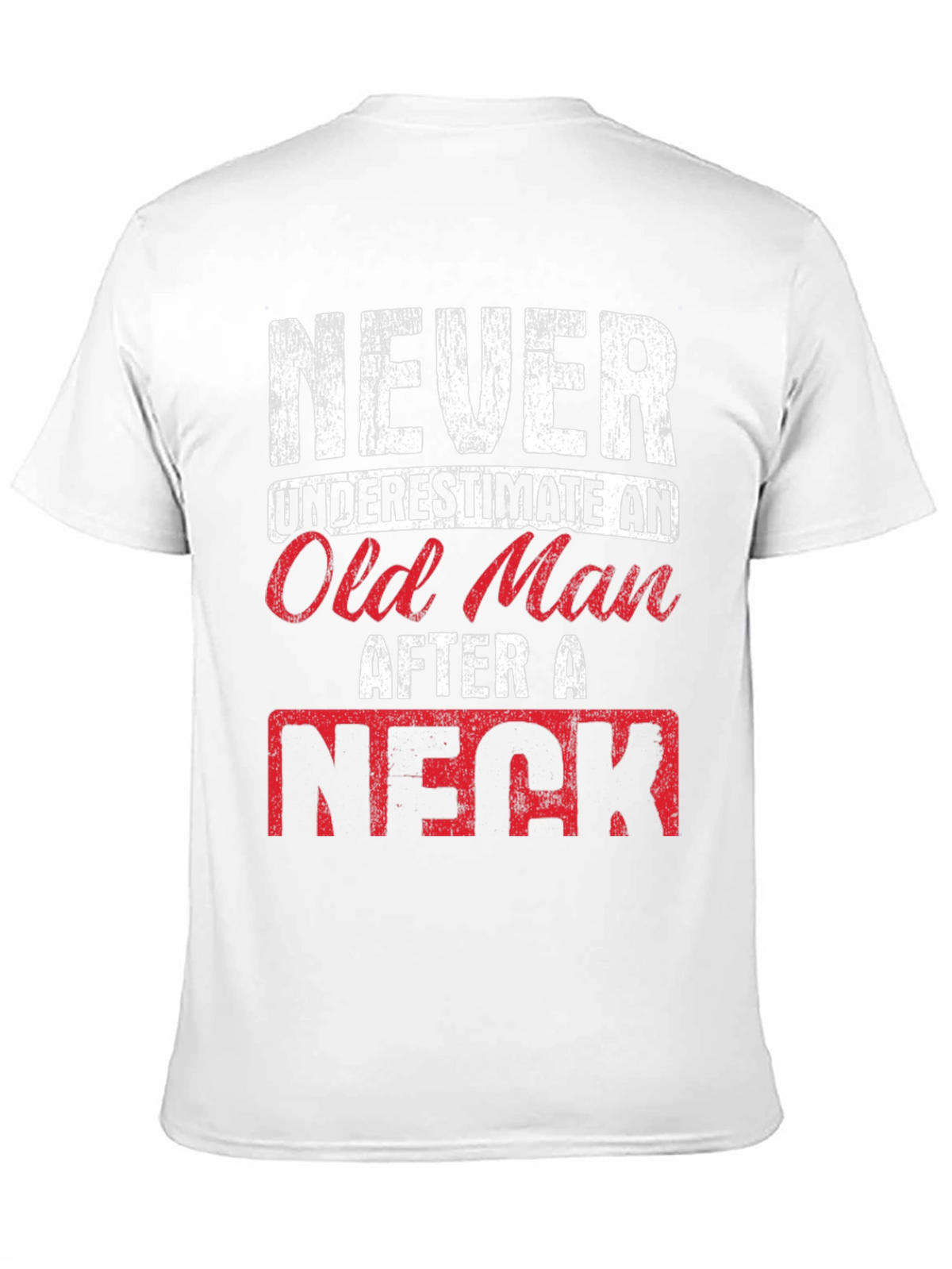 Never Underestimate Old Man T-Shirt