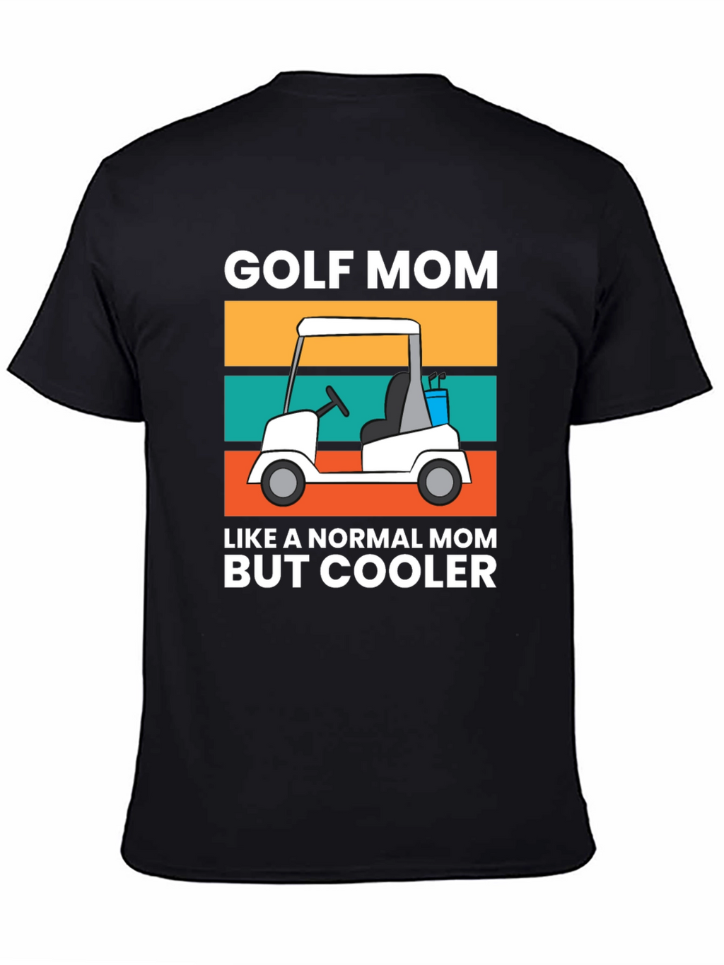 Golf Mom T-Shirt - Cool Mom Edition