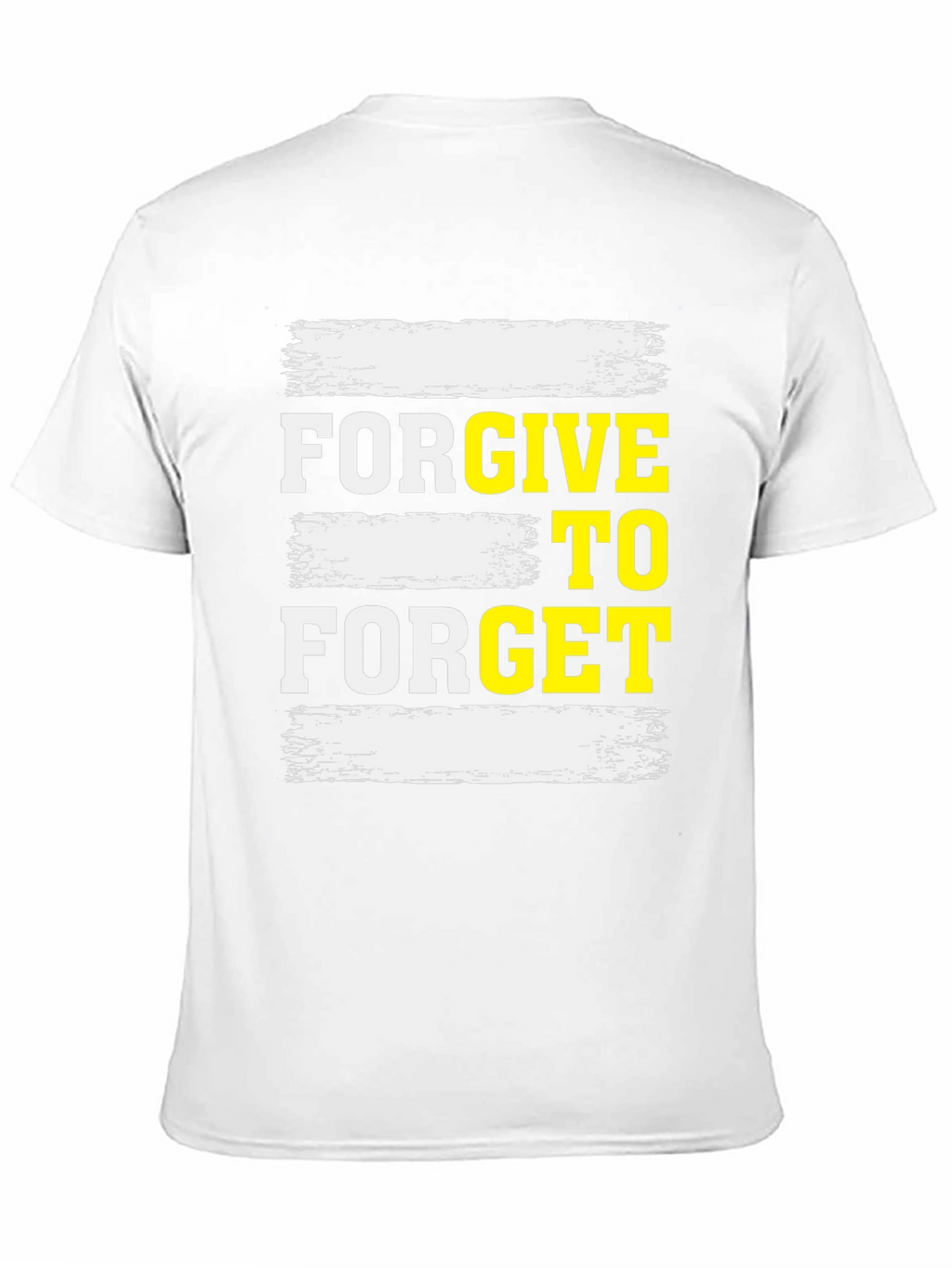 Forgive to Forget Graphic T-Shirt