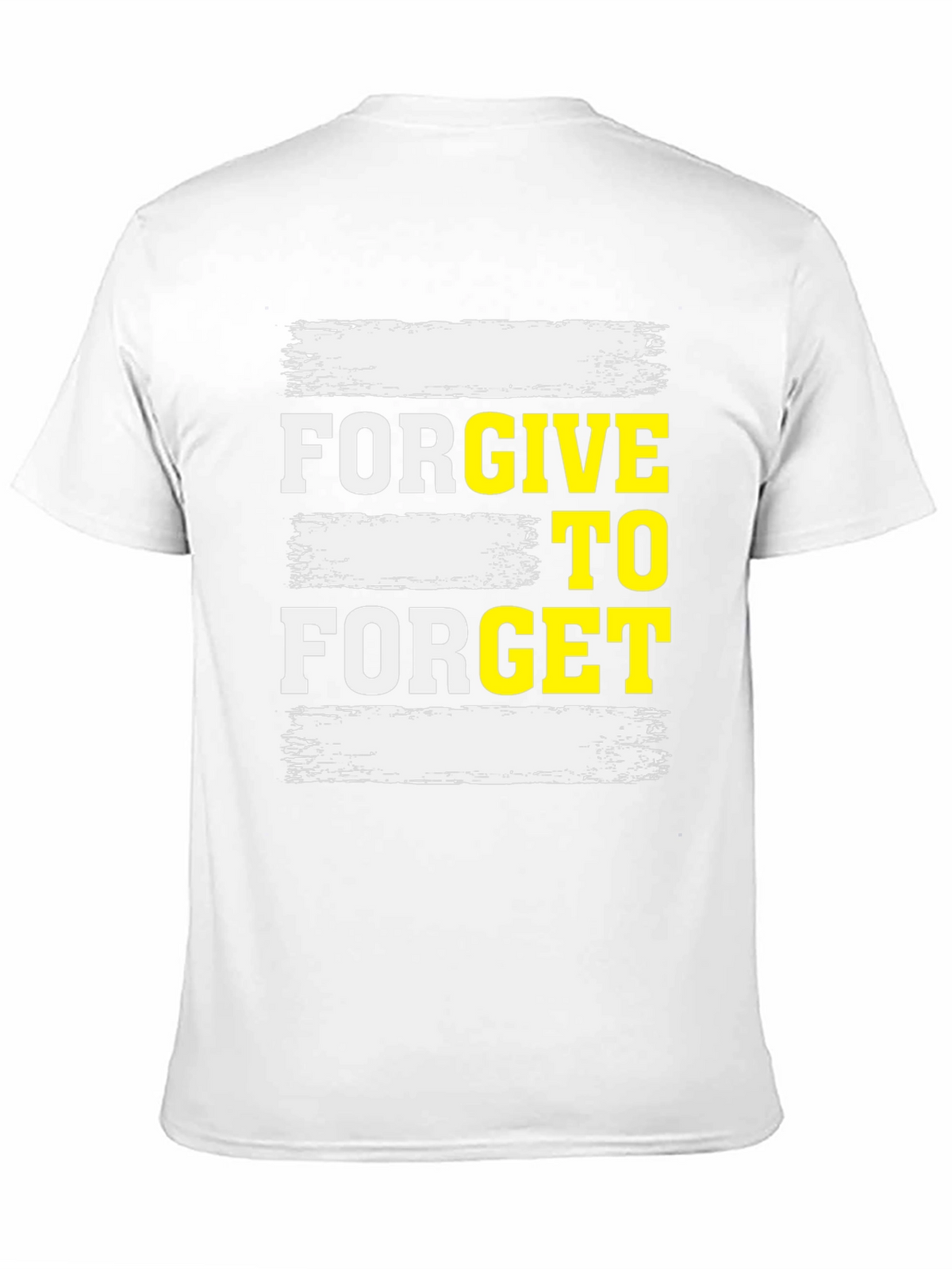 Forgive to Forget Graphic T-Shirt