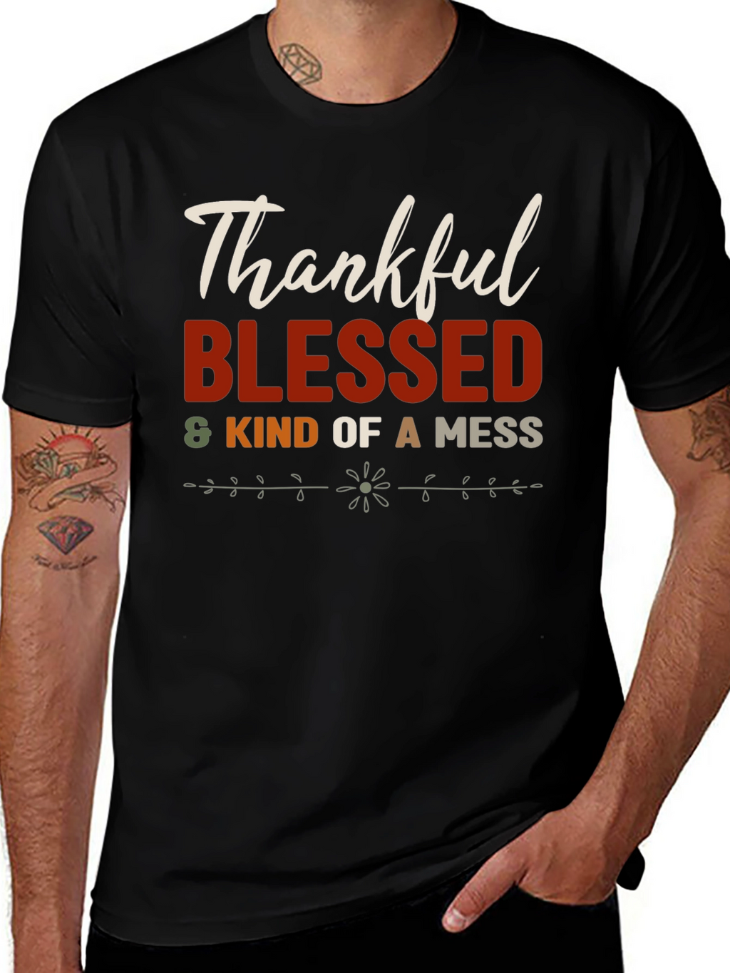 Thankful Blessed & Kind of a Mess T-Shirt