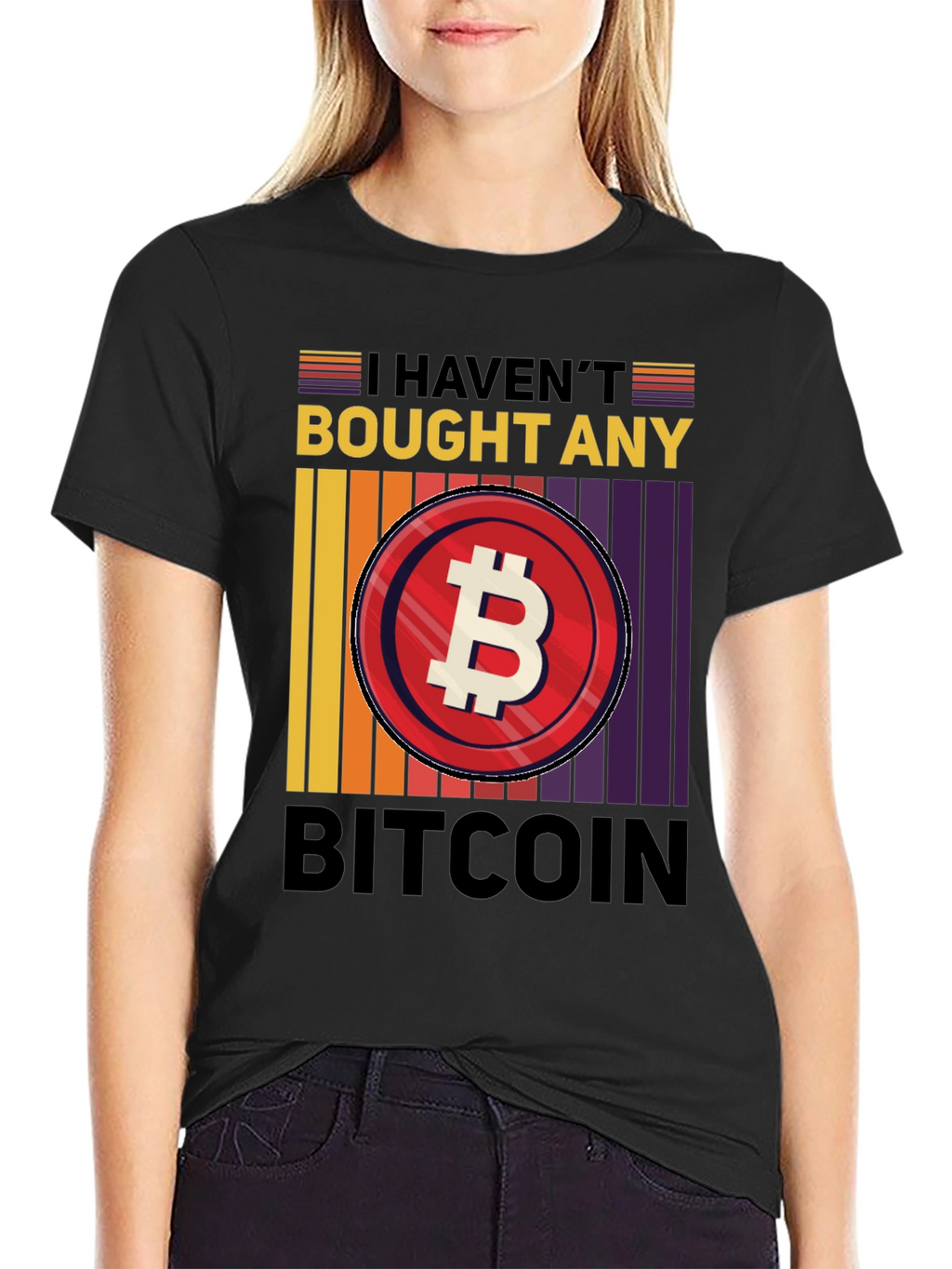 Havent Bought Bitcoin T-Shirt