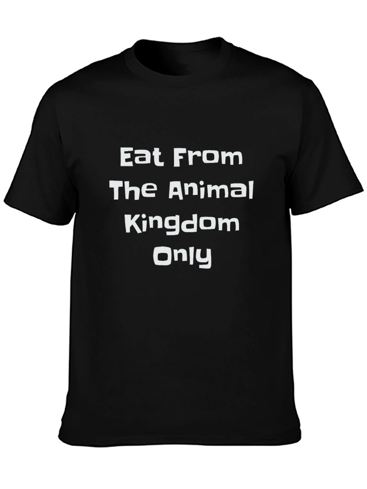 Eat From Animal Kingdom Only Black T-Shirt