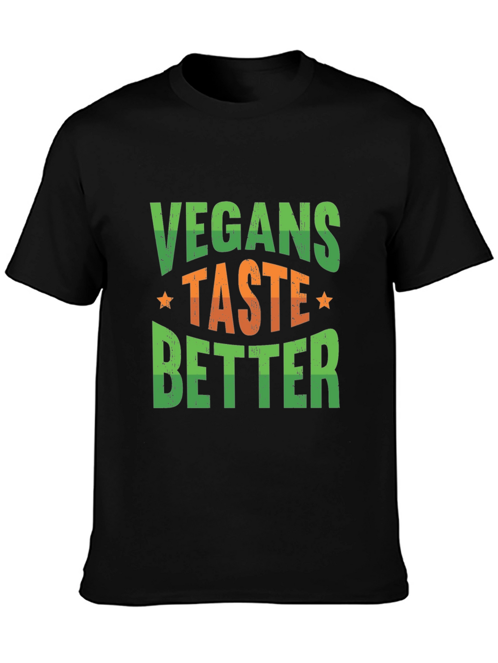 Vegans Taste Better Graphic T-Shirt