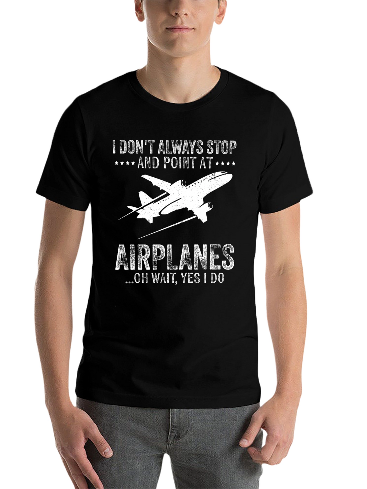Airplane T-Shirt: I Always Stop and Point