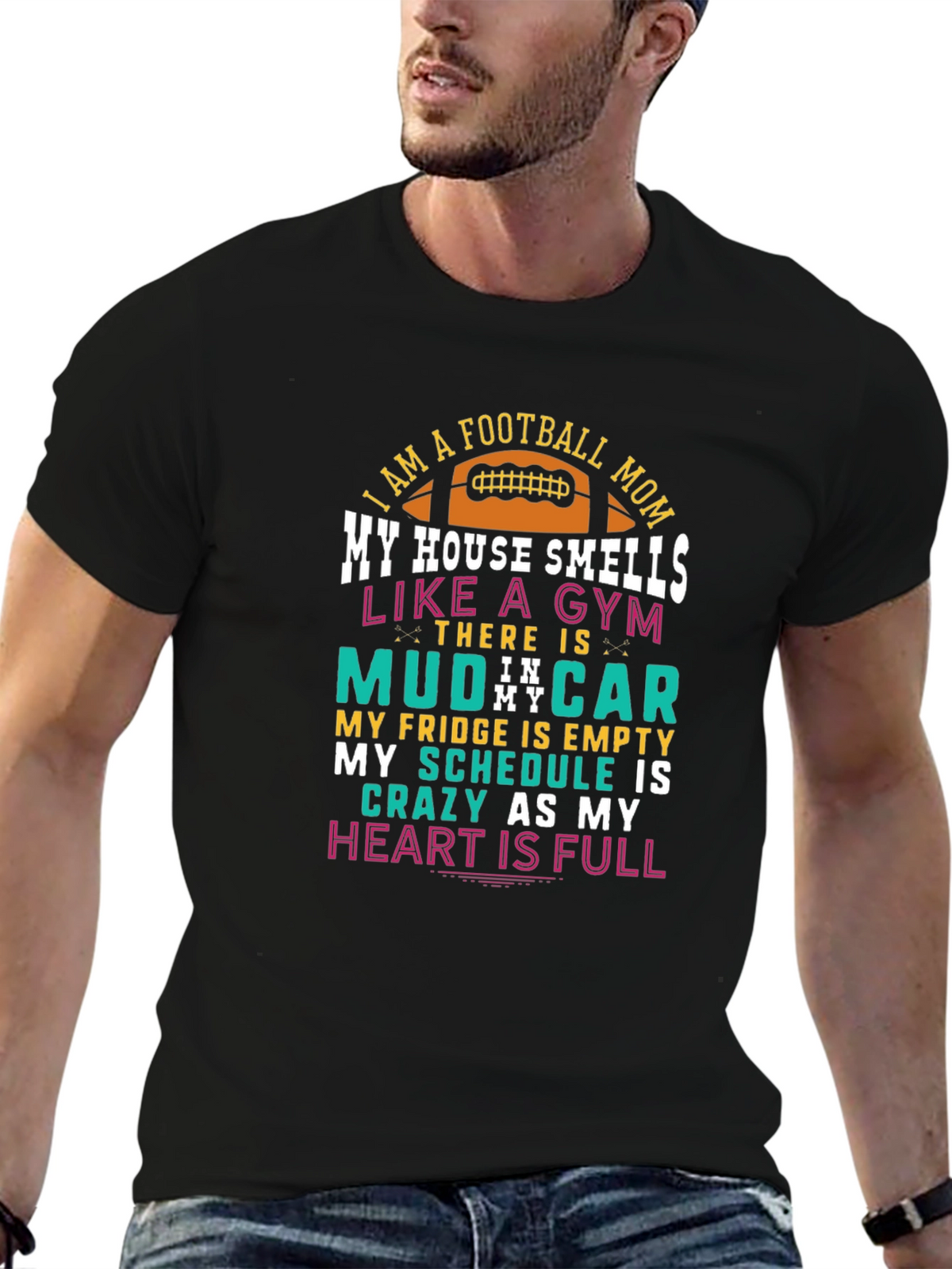Football Mom T-Shirt - Gym Mud Crazy Full Heart