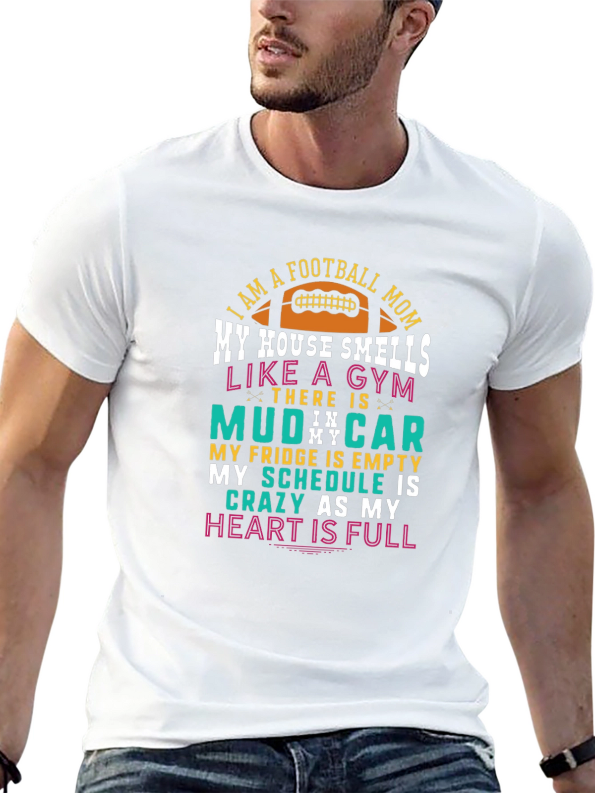 Football Mom T-Shirt - Gym Mud Crazy Full Heart