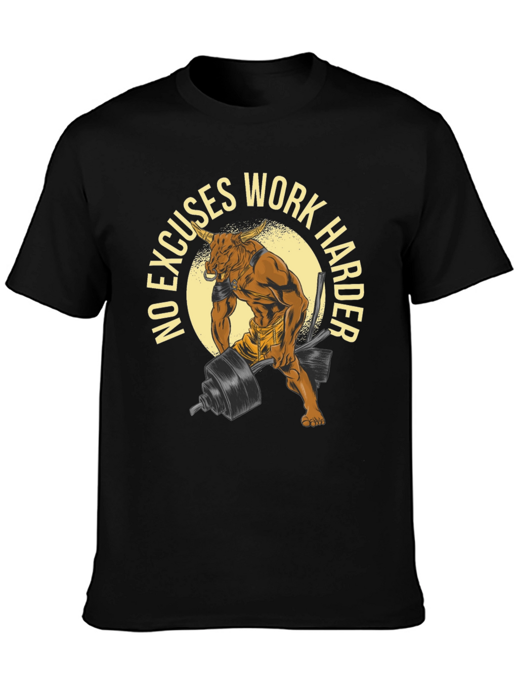 No Excuses Work Harder Bull Gym T-Shirt