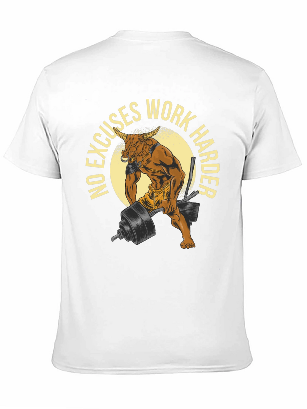No Excuses Work Harder Bull Gym T-Shirt