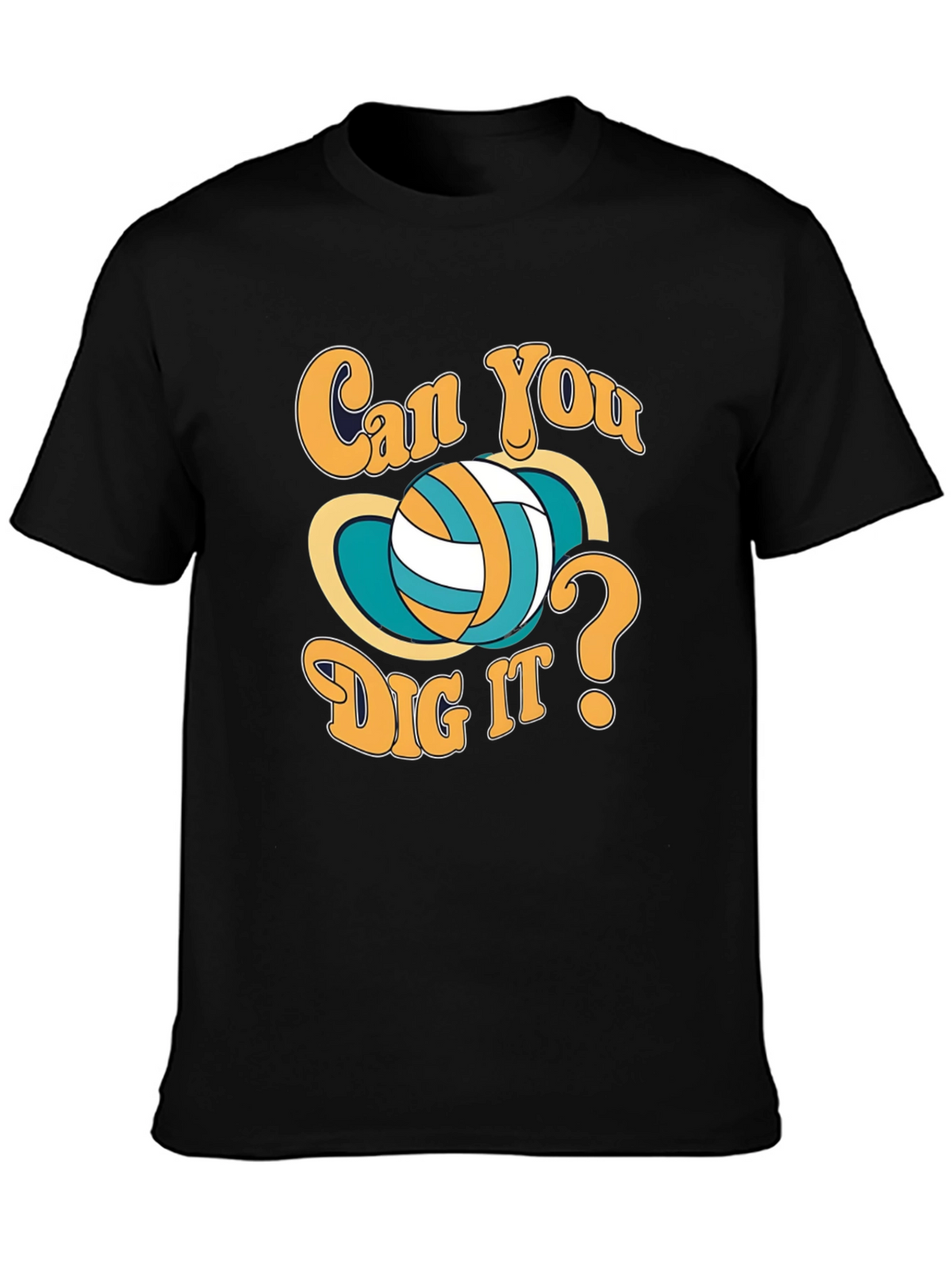 Can You Dig It Volleyball Graphic T-Shirt