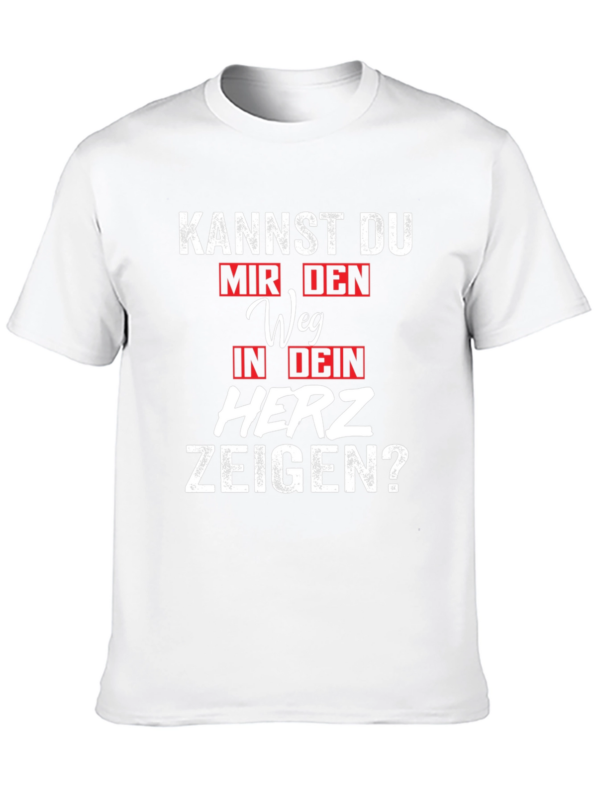 Kannst Du Mir Den Weg T-Shirt