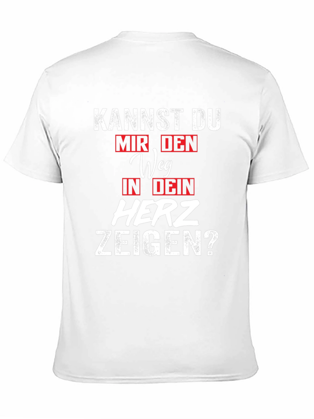 Kannst Du Mir Den Weg T-Shirt