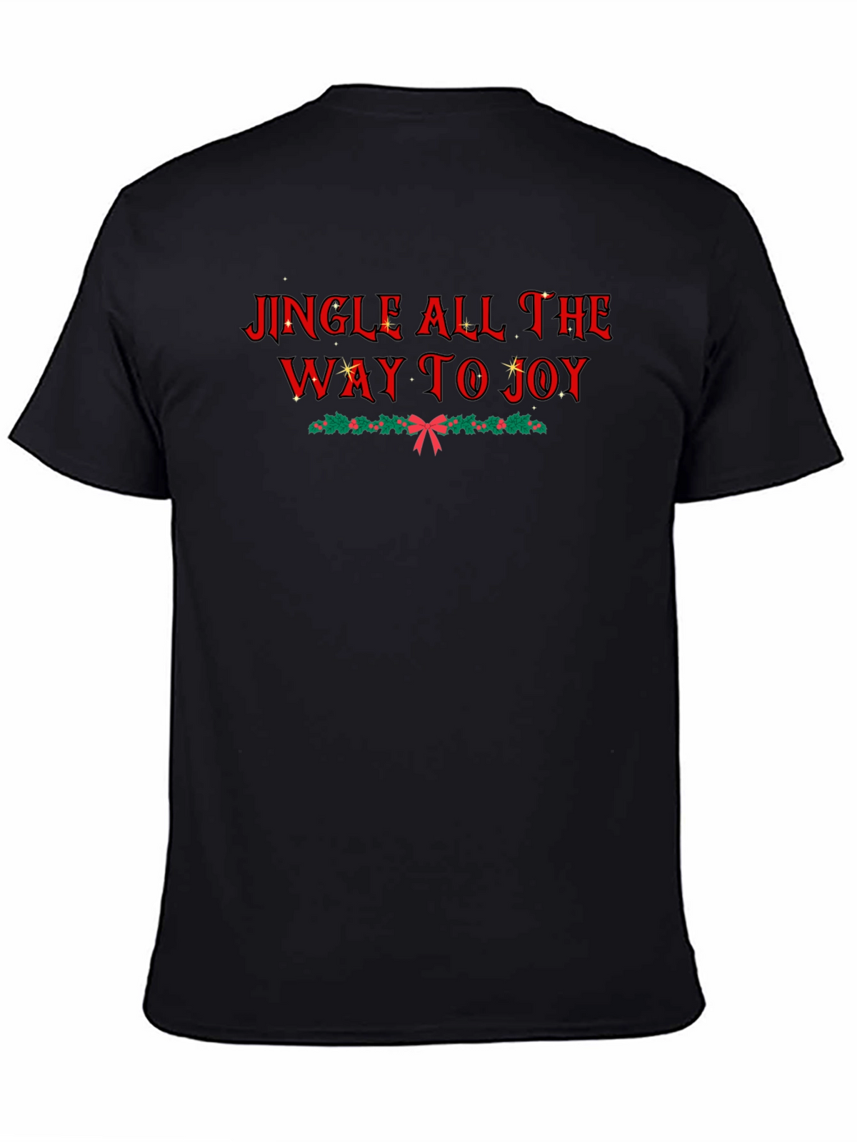 Jingle All the Way T-Shirt - Holiday Cheer