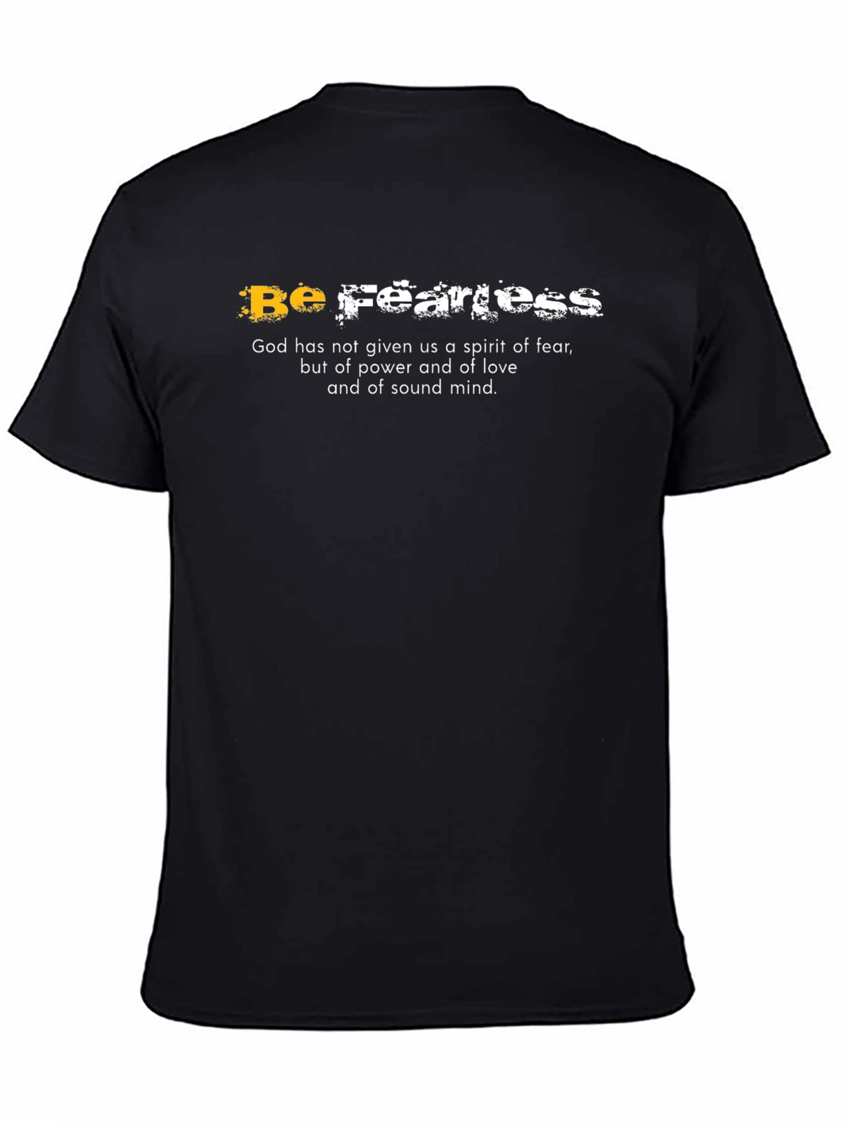 Be Fearless Graphic T-Shirt - Faith-Based Apparel