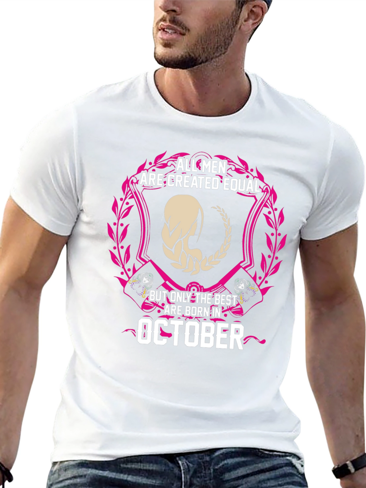 October Birthday T-Shirt - All Men Created Equal