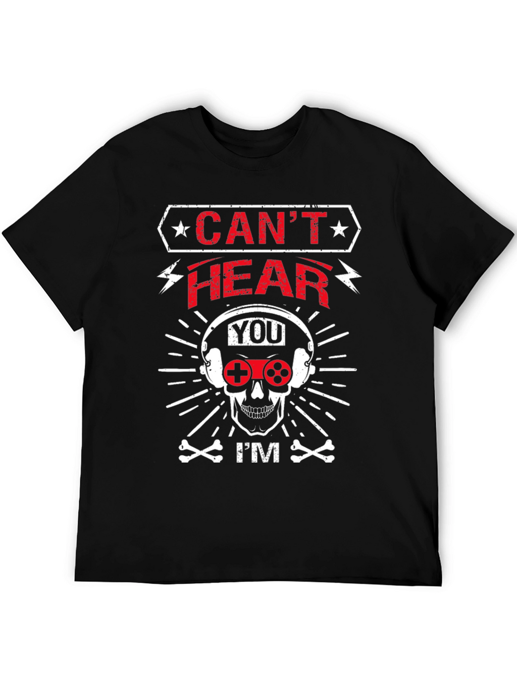 Cant Hear You Gamer Skull Graphic T-Shirt