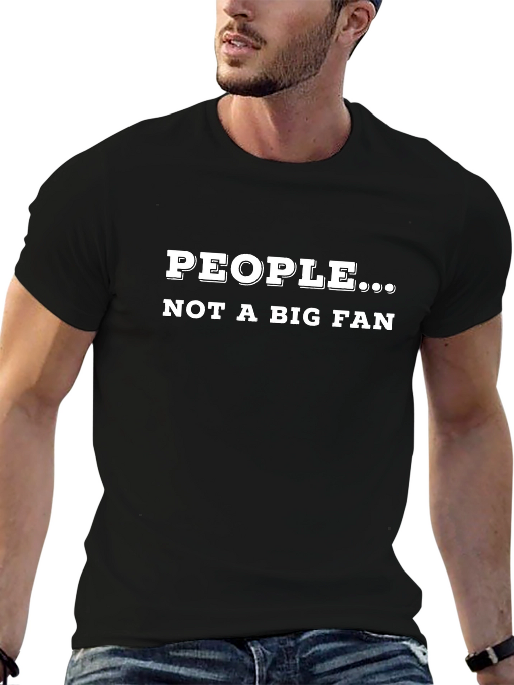 People... Not a Big Fan Graphic T-Shirt
