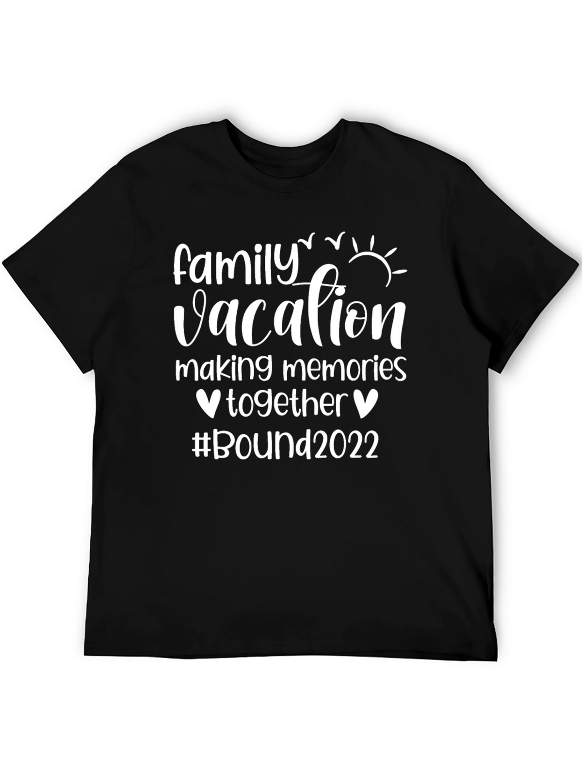 Family Vacation 2022 T-Shirt