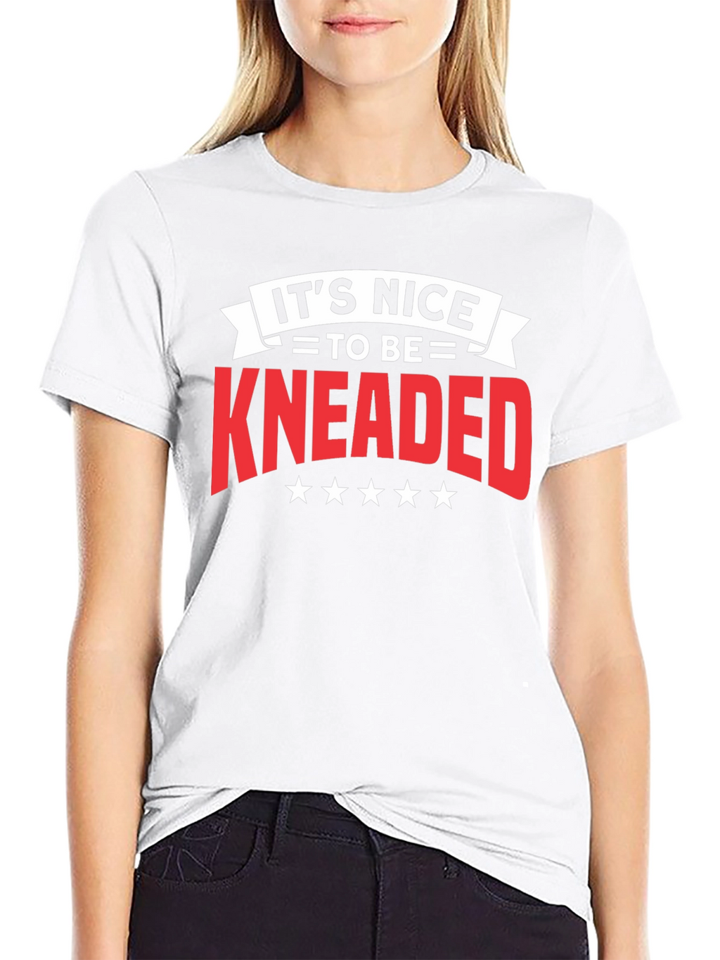 Its Nice To Be Kneaded Black T-Shirt