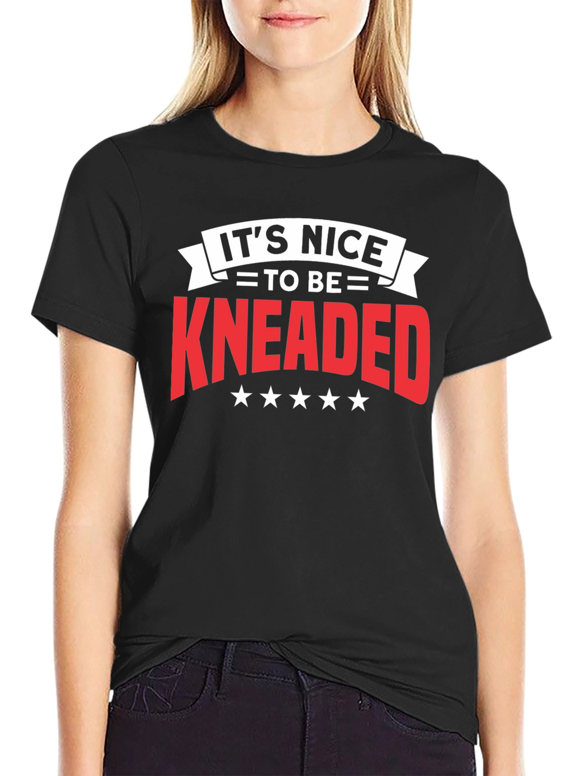 Its Nice To Be Kneaded Black T-Shirt