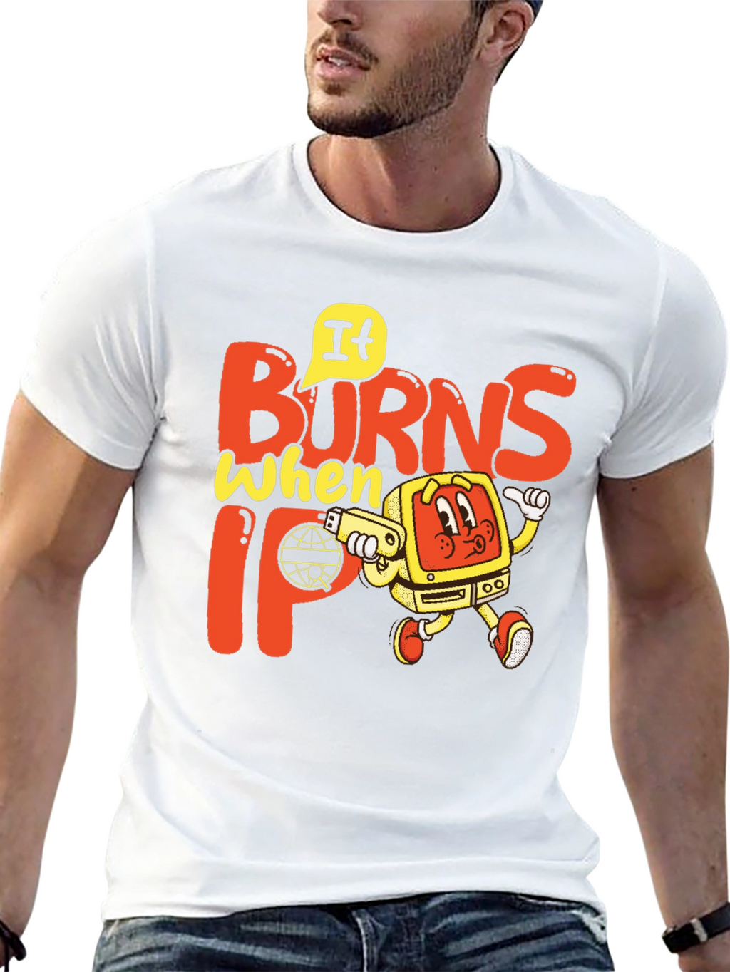 It Burns When IP T-Shirt
