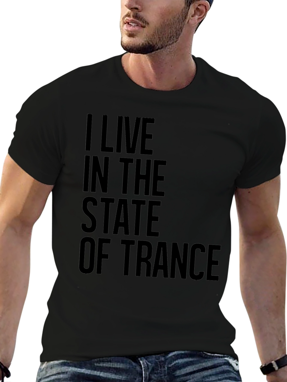 I Live in the State of Trance Black T-Shirt
