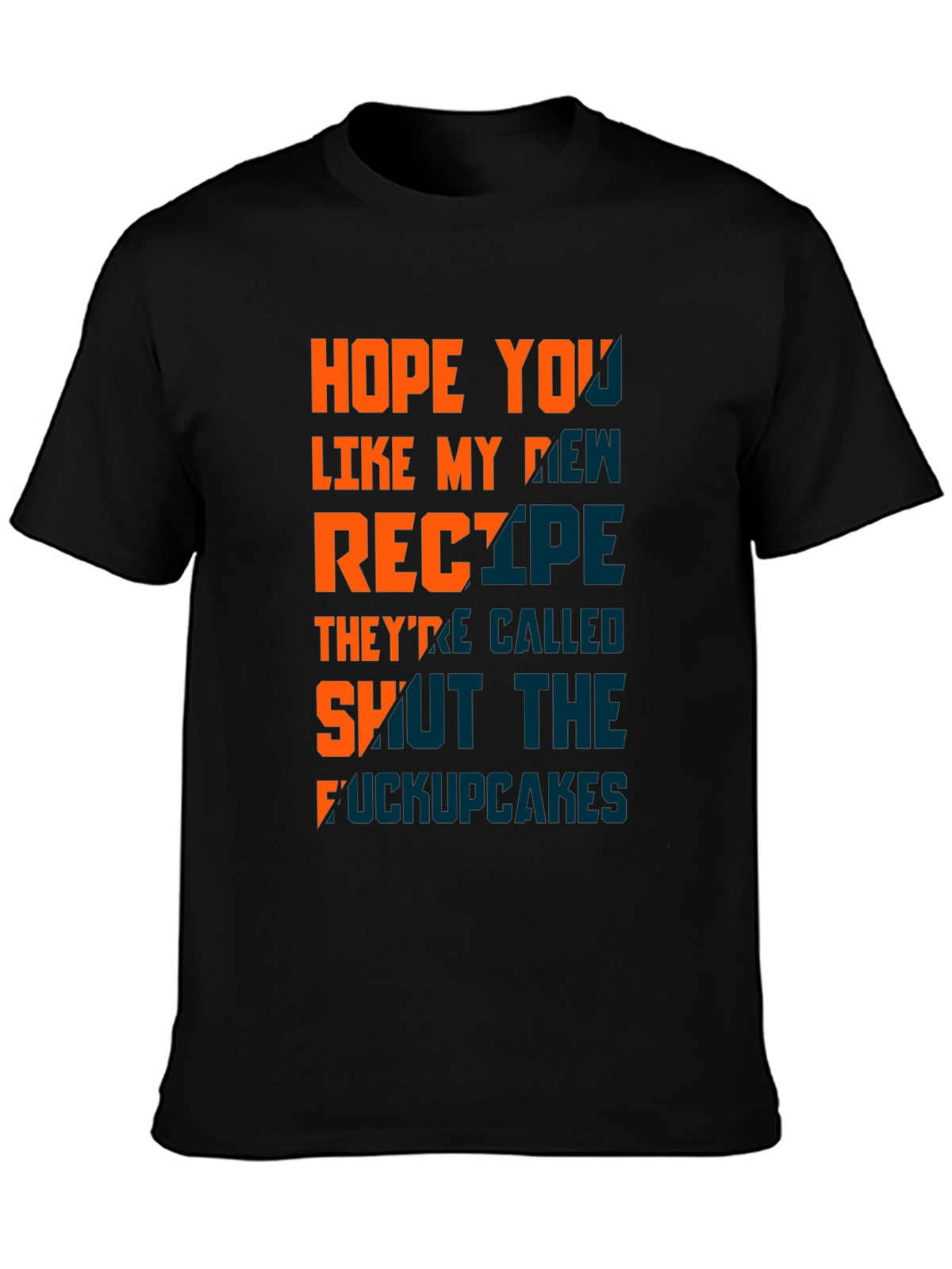 Humorous Shut the F*ckupcakes Graphic T-Shirt