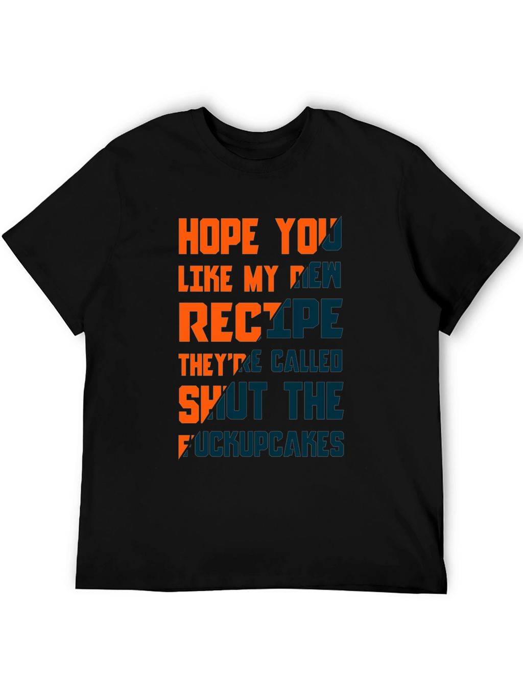 Humorous Shut the F*ckupcakes Graphic T-Shirt