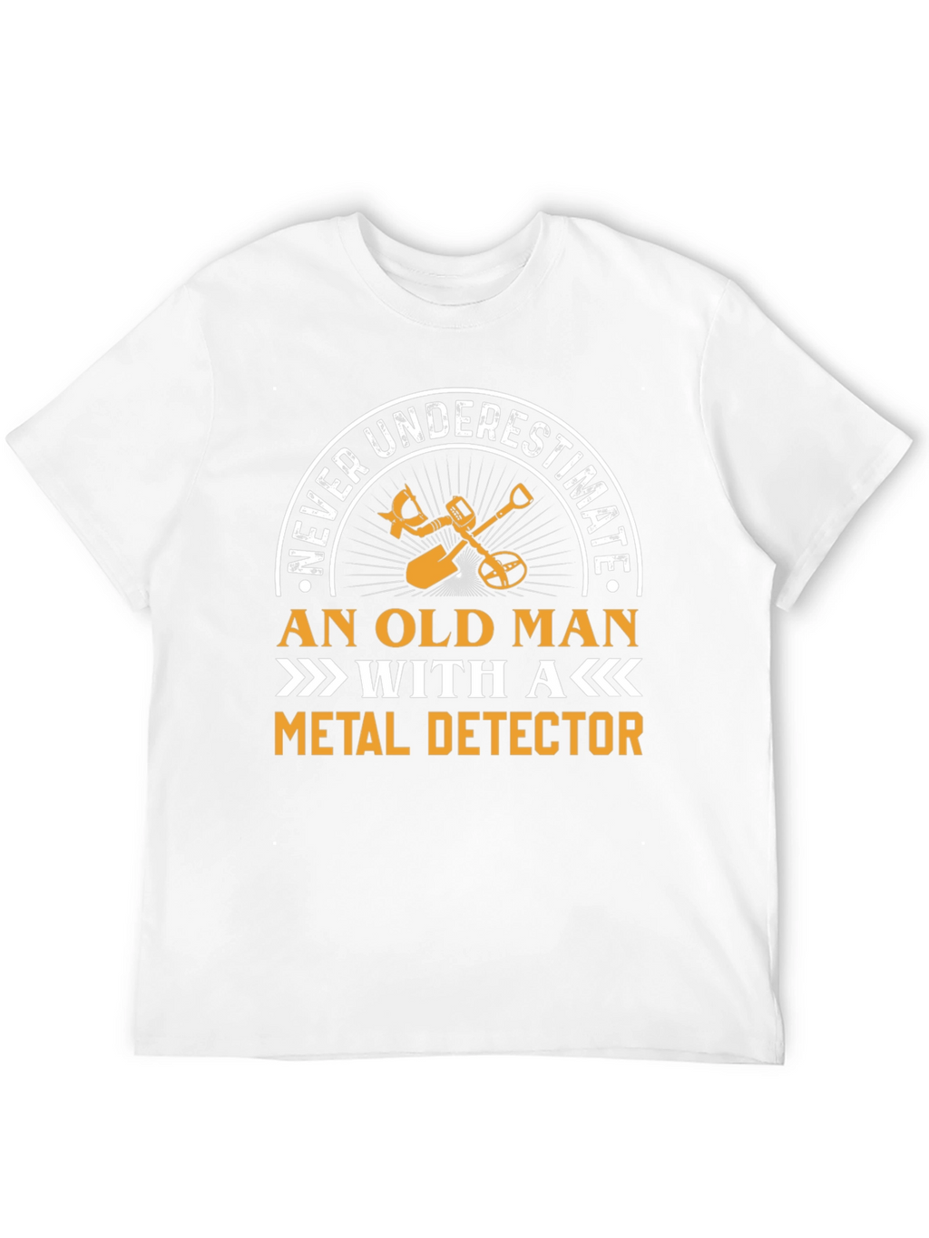 Never Underestimate Old Man Metal Detector T-Shirt