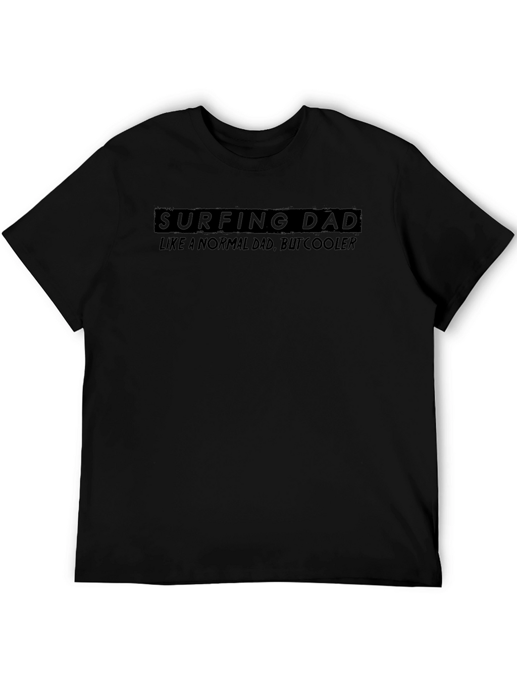 Surfing Dad T-Shirt - Cool Dad Edition