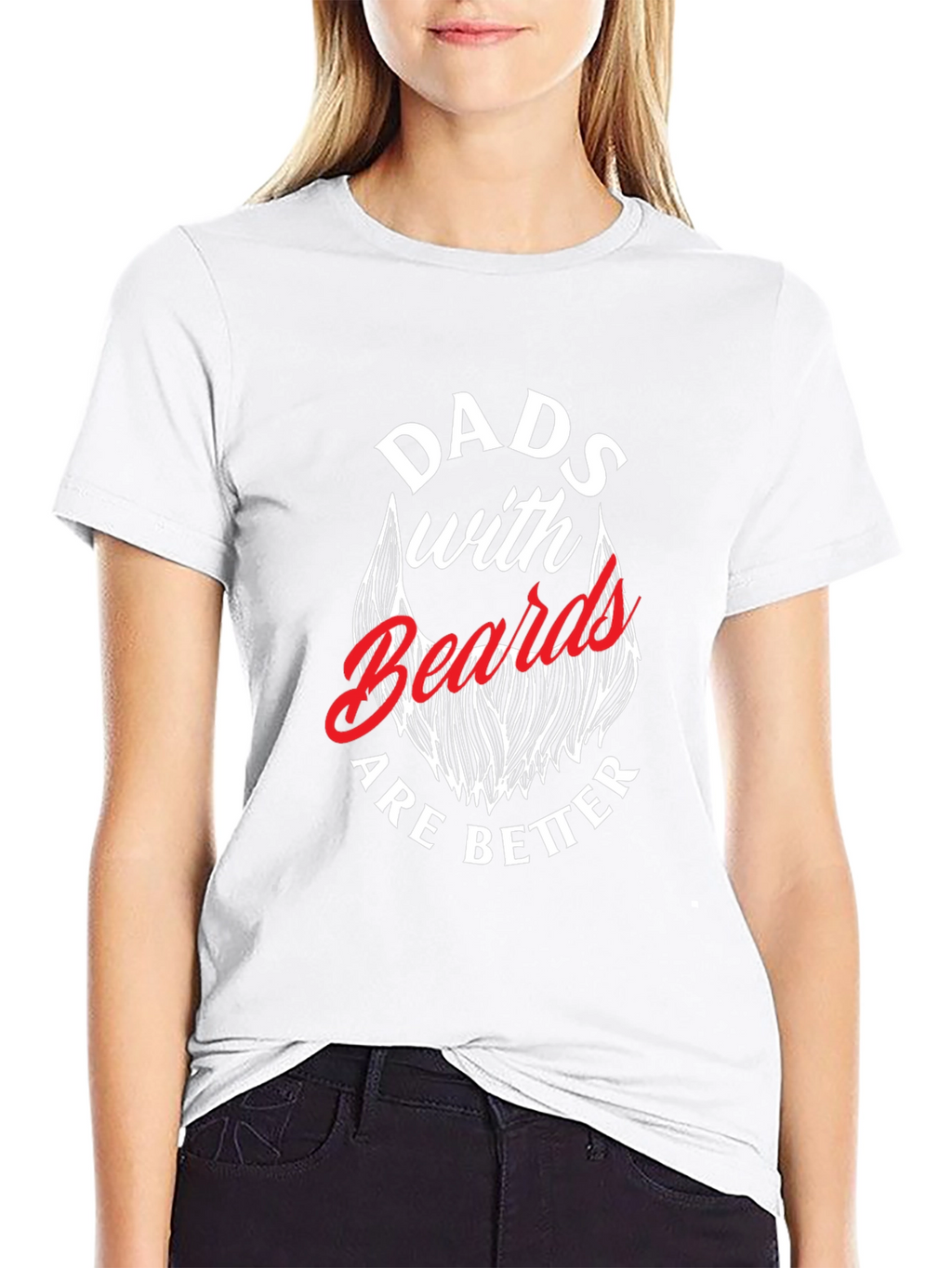 Dads with Beards are Better T-Shirt