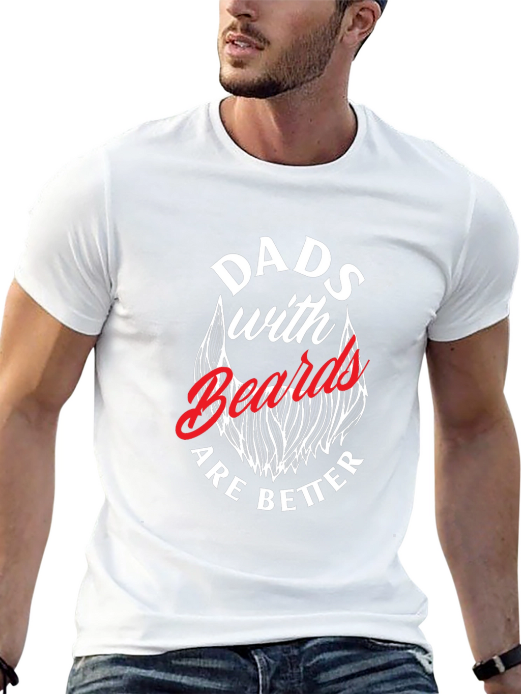 Dads with Beards are Better T-Shirt
