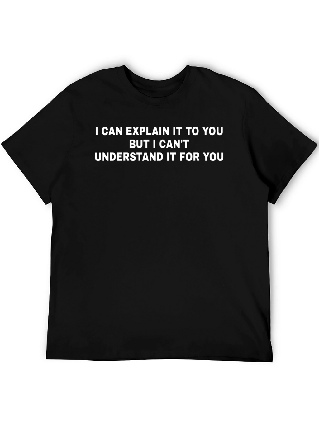 Funny Sarcastic Humor Graphic Novelty T-Shirt