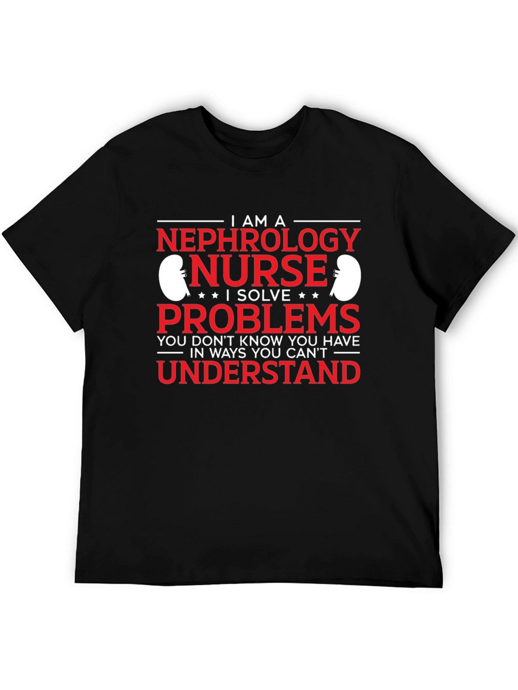 Nephrology Nurse Problem Solver T-Shirt