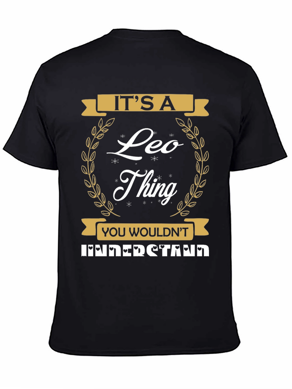 Its A Leo Thing T-Shirt