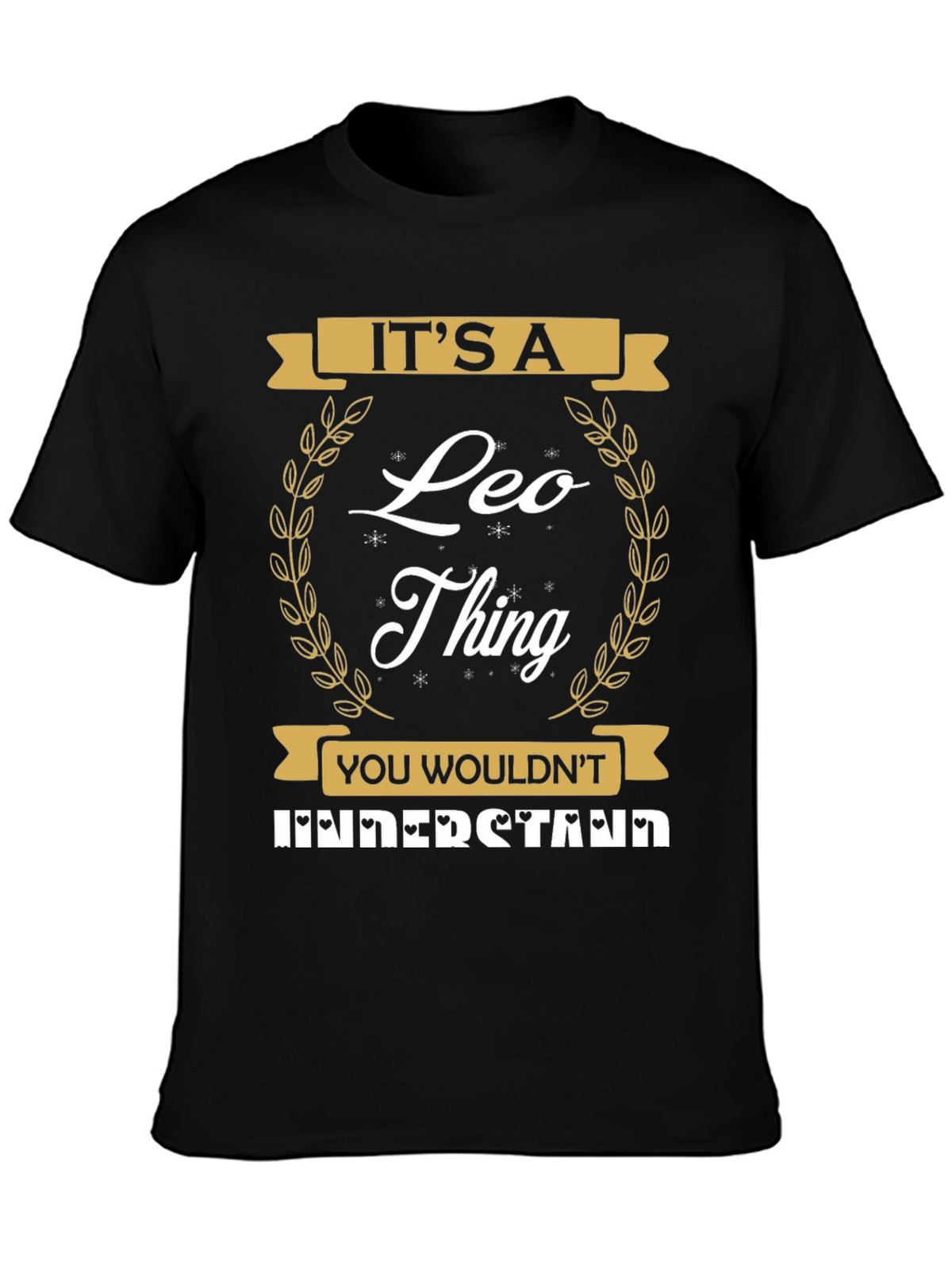 Its A Leo Thing T-Shirt