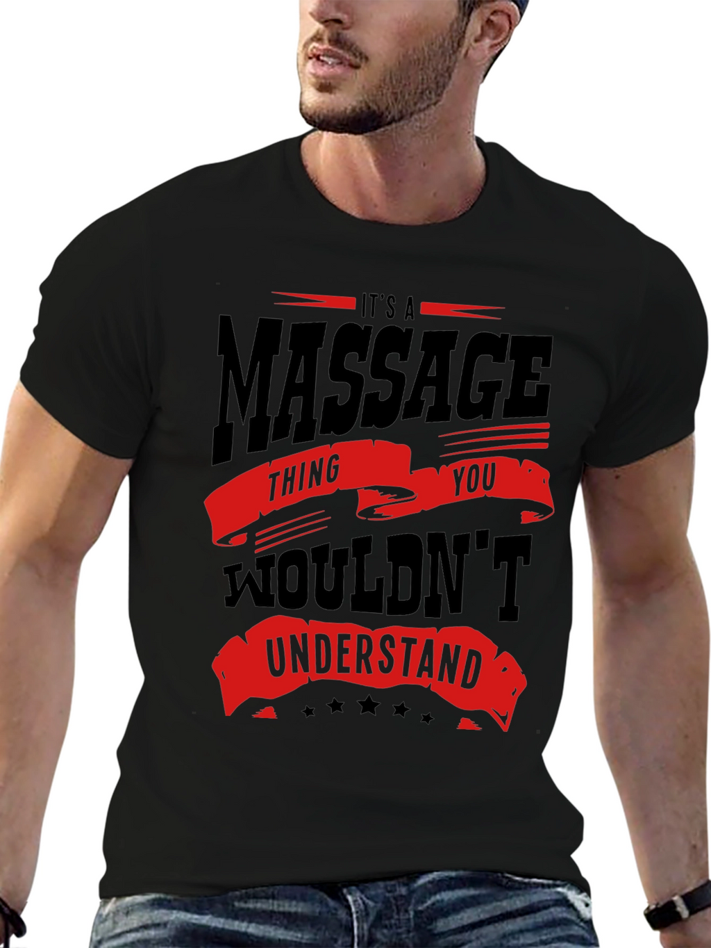 Massage Thing You Wouldnt Understand T-Shirt