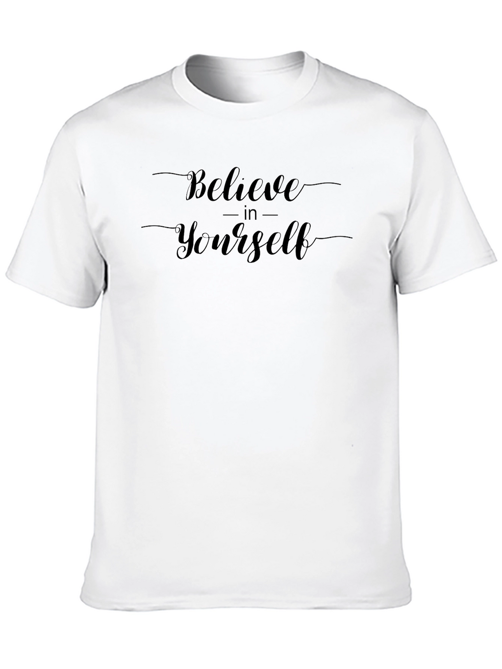 Believe in Yourself T-Shirt - Motivational Black Tee
