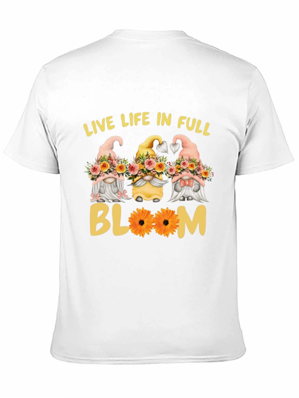 Live Life in Full Bloom Gnomes Graphic Tee