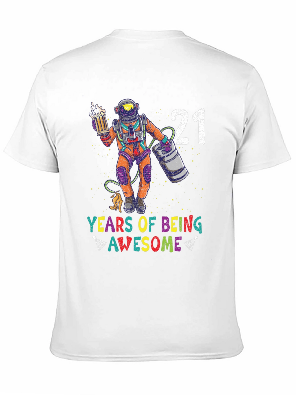 21 Years of Being Awesome Astronaut T-Shirt